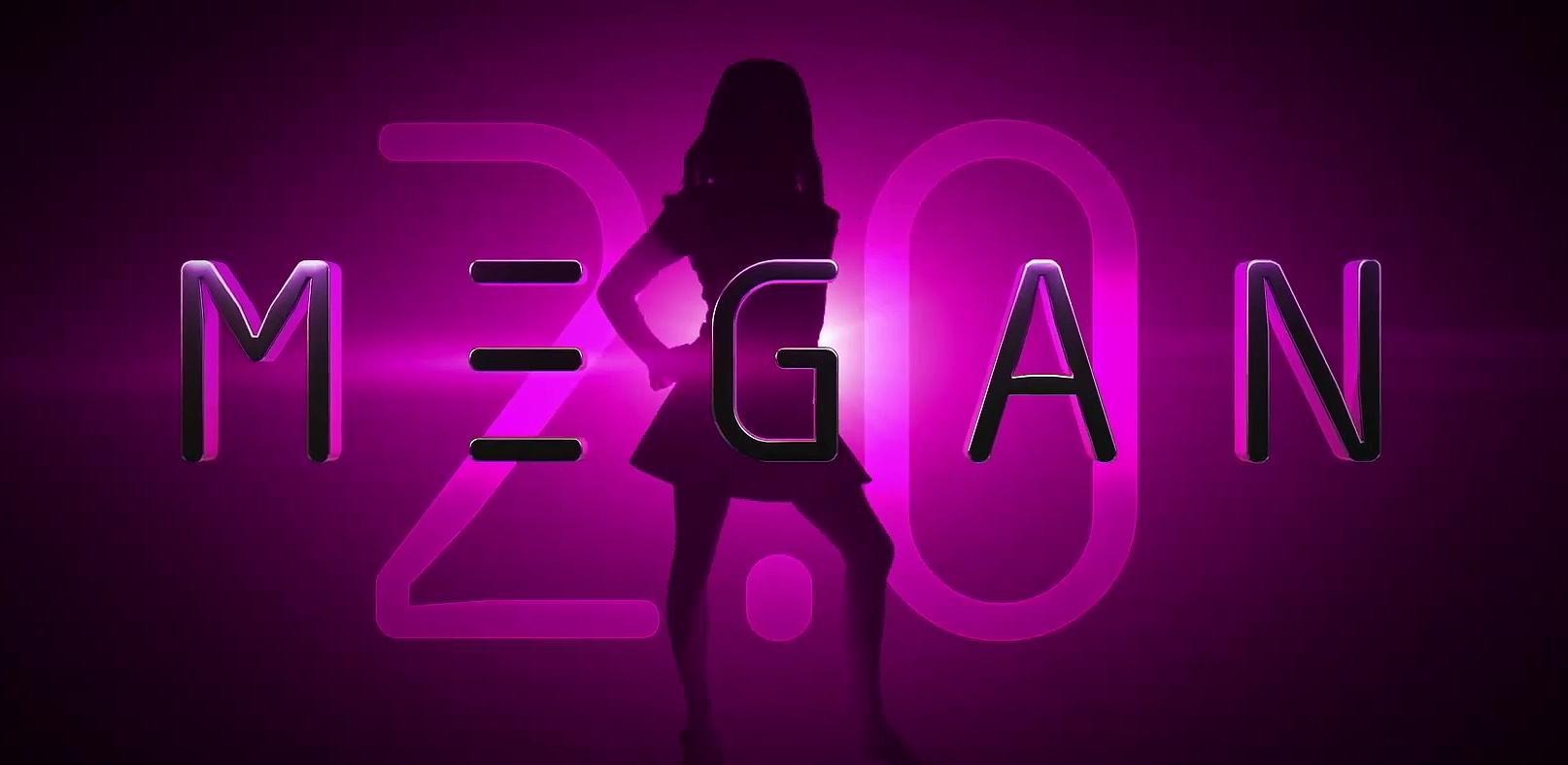 Megan 2.0